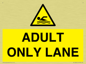 ADULT ONLY LANE